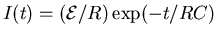 $I(t) = ({\cal E}/R) \exp(-t/RC)$