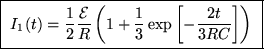 \fbox{ $\ds{I_1(t) = {1\over2}
{{\cal E} \over R} \left(1 + {1\over3}
\exp\left[-{2t\over3RC}\right] \right) }$\space }