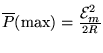 $\overline{P}({\rm max}) = {\displaystyle {\cal E}_m^2 \over 2R}$